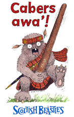 Scottish Beasties - Cabers awa'